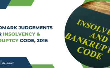 5 Landmark Judgements Under Insolvency & Bankruptcy Code, 2016